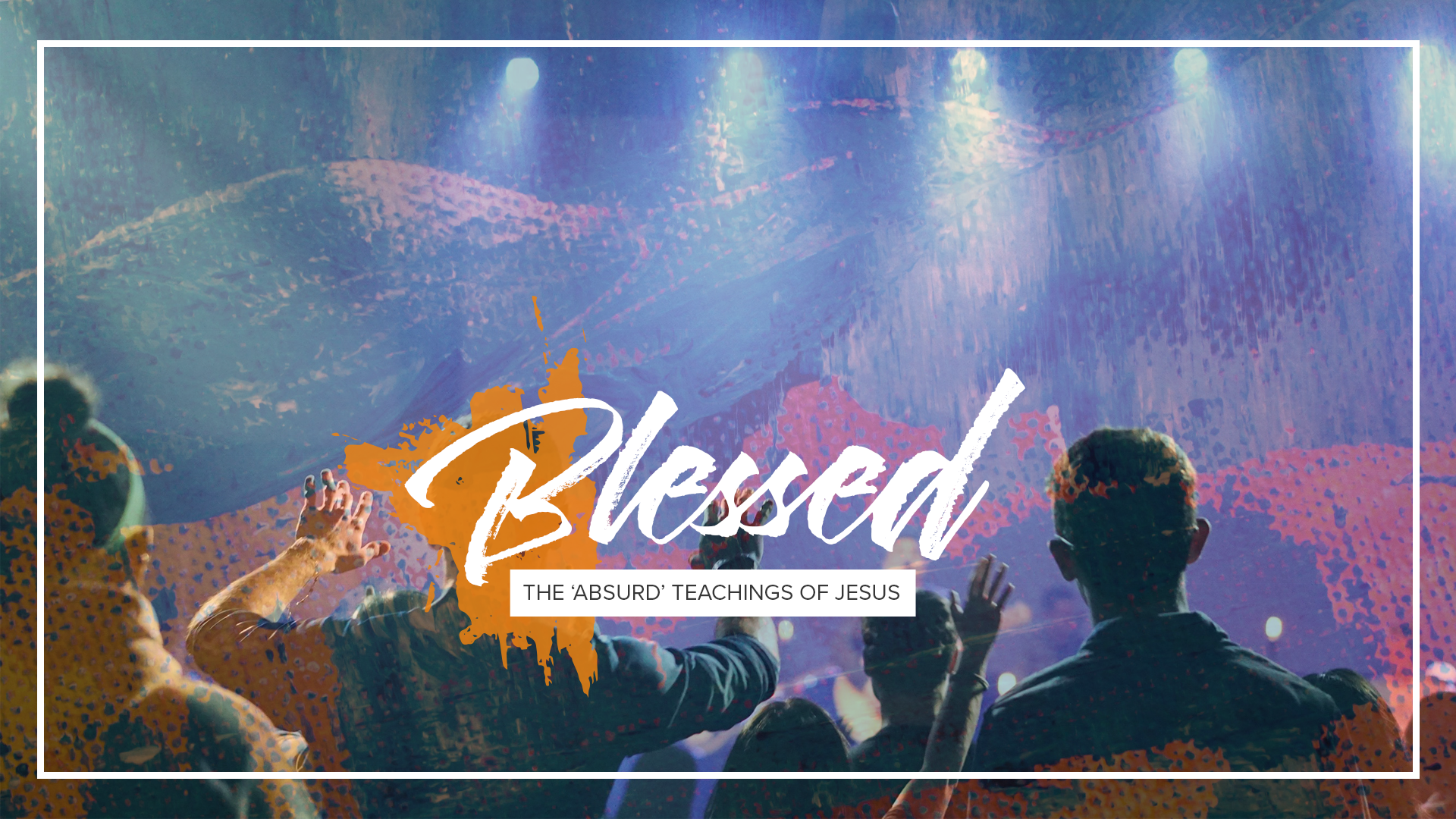 Blessed
