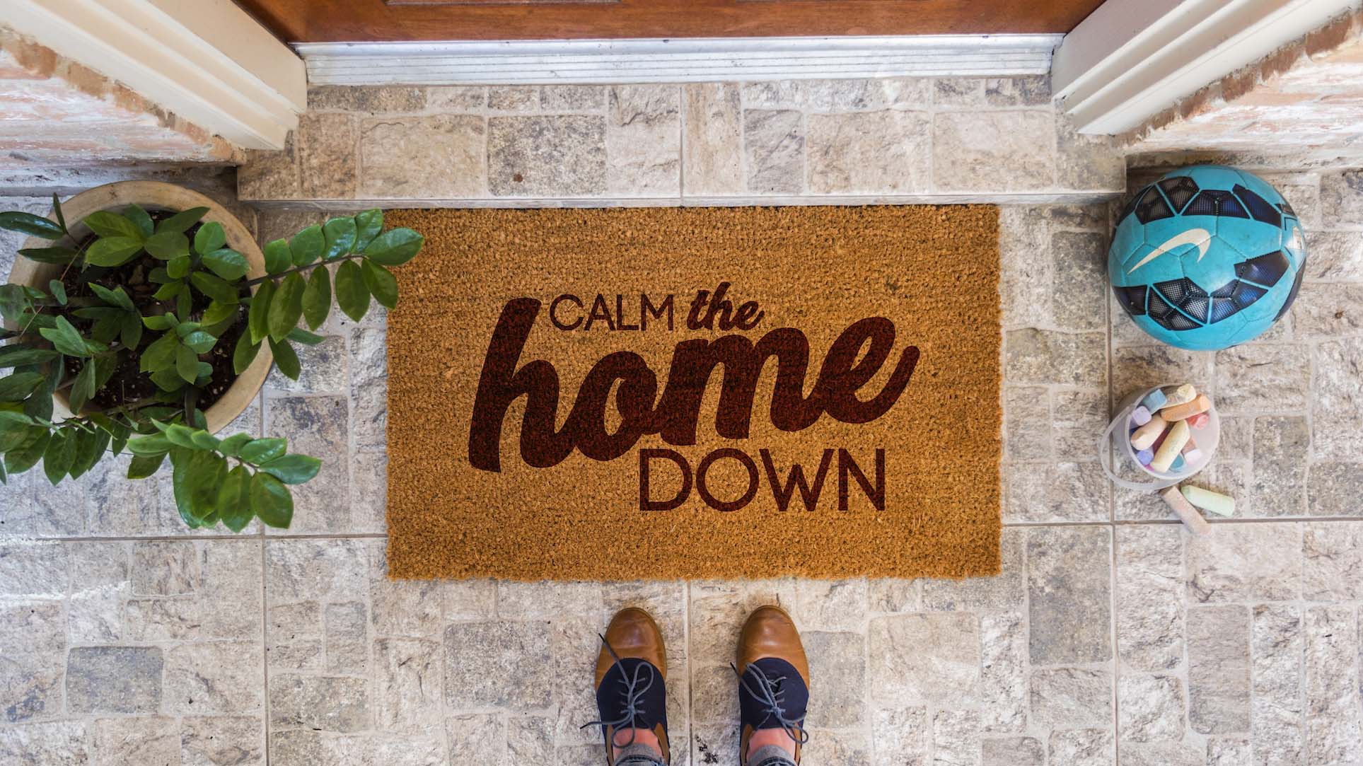 Calm the Home Down